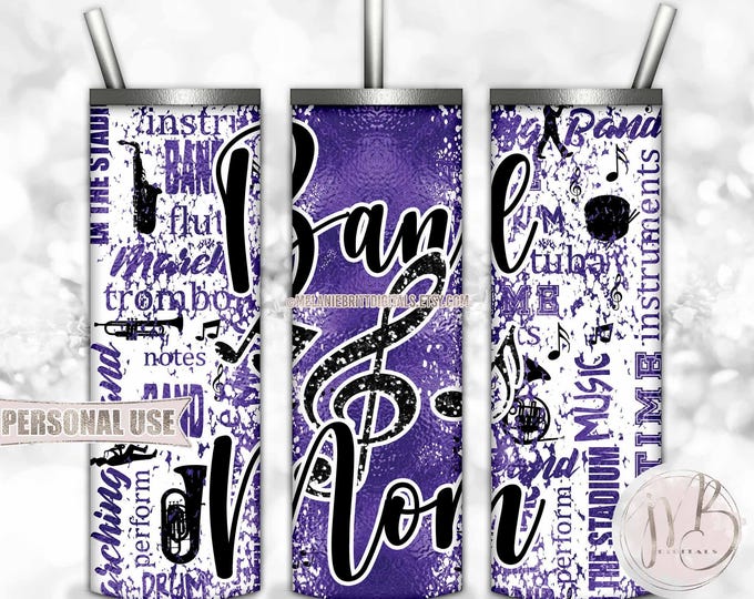 Purple Band Mom 20oz Skinny Tumbler Wrap Sublimation Design • Music Instruments Typography Marching Band Mom Gift • DIY Print and Press