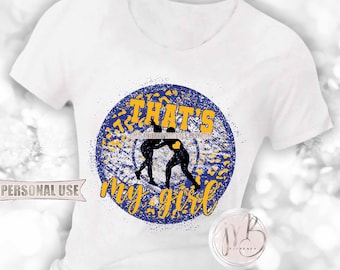 Girl Wrestling T-Shirt Sublimation Design • "That's My Girl" Wrestlers Blue and Athletic Gold Leopard Print Mom Gift • DIY Print and Press