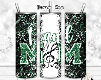 Green Band Mom 20oz Skinny Tumbler Wrap Sublimation Design Download • Music Notes School Marching Band • Sublimation Crafts