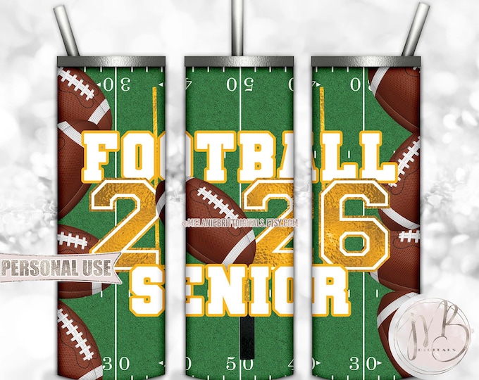 Athletic Gold Football Senior 2026 20oz Skinny Tumbler Wrap Sublimation Design Download • Football Field Grad Gift • DIY Print and Press