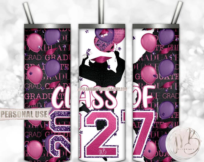 Class Of 2027 Girl Graduation Tumbler Wrap Download • Pink and Purple Colors Graduate Gift • Sublimation Print and Press