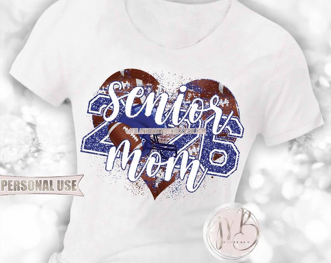 Blue Football Senior 2026 Mom Heart T-Shirt Sublimation Design • Football Helmet Football Collage Senior Night Mom Tee • DIY Print & Press