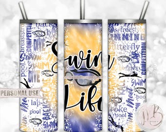 Swim Life 20oz Skinny Tumbler Wrap Sublimation Download • Blue Athletic Gold Tie Dye Goggles Typography Swim Team Gift • DIY Print and Press