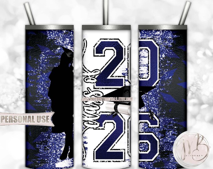 Class Of 2026 Girl Graduation Tumbler Wrap Download • Blue School Colors Graduate Gift • Sublimation Print and Press