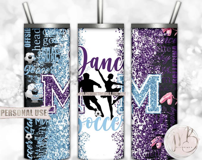 Mom of Both Soccer and Dance 20oz Skinny Tumbler Wrap Sublimation Design Download • Purple and Light Blue Glitter • DIY Print and Press