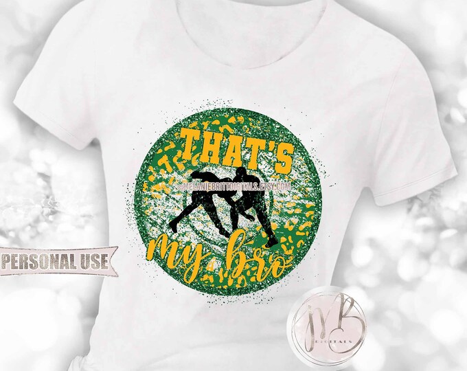 Boy Wrestling T-Shirt Download • "That's My Bro" Green and Athletic Gold School Colors Leopard Print • Sublimation Print and Press