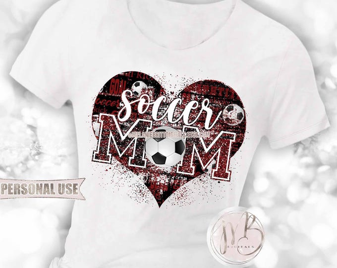 Maroon Soccer Mom Heart T-Shirt Sublimation Download • Glitter Sports Mom Soccer Typography Soccer Mom Gift • DIY Print and Press
