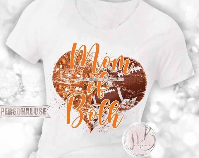 Orange Mom of Both Heart T-Shirt Sublimation Download • Football Collage and Cheer Poms Sports Mom T-Shirt Gift • DIY Print and Press