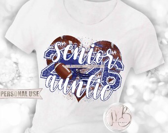 Blue Football Senior 2026 Auntie Heart T-Shirt Sublimation Design • Football Helmet Football Collage Senior Night Auntie • DIY Print & Press