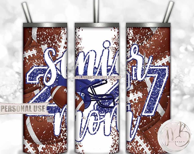 Blue Football Senior 2027 Mom Tumbler Wrap Download • Helmet Glitter Sports Mom Gift • Sublimation Print and Press #1
