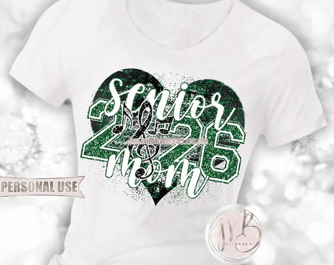 Green Band Senior 2026 Mom Heart T-Shirt Sublimation Design Download • Music Notes Glitter Marching Band Senior Mom Gift • DIY Print & Press