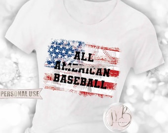 Patriotic All American Baseball T-Shirt Sublimation Design Download • USA American Flag Summer Baseball Shirt Gift • DIY Print and Press