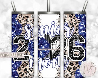 Blue Cheer Senior 2026 Mom 20oz Skinny Sublimation Tumbler Wrap Design • Pom Pom Megaphone Classic Leopard Print • DIY Print and Press
