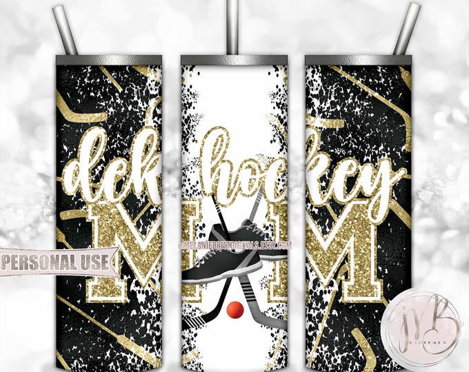 Gold Glitter DEK Hockey Mom 20oz Skinny Tumbler Wrap Sublimation Design Download • Street Hockey Shoes Sticks and Ball • DIY Print & Press