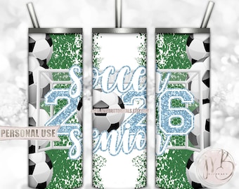 Light Blue Soccer Senior 2026 20oz Skinny Tumbler Wrap Sublimation Design Download • Soccer Goal Glitter Grad Gift • DIY Print and Press