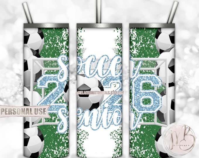Light Blue Soccer Senior 2026 20oz Skinny Tumbler Wrap Sublimation Design Download • Soccer Goal Glitter Grad Gift • DIY Print and Press