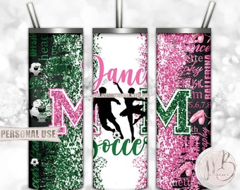 Mom of Both 20oz Skinny Tumbler Wrap Sublimation Design Download • Soccer and Dance Green and Pink Glitter • Sublimation Crafts