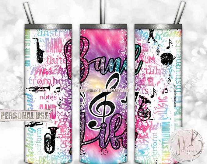 Band Life Tumbler Wrap Download • Rainbow Tie Dye Marching Band Musician Typography Band Gift • Sublimation Print and Press #4