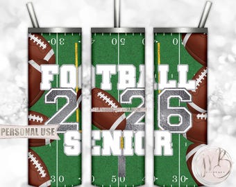 Silver Football Senior 2026 20oz Skinny Tumbler Wrap Sublimation Design Download • Football Field Senior Grad Gift • DIY Print and Press