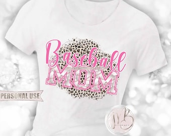 Hot Pink Baseball Mom T-Shirt Sublimation Design Download • Classic Leopard Print Baseball Varsity Letters Mom Gift • DIY Print and Press
