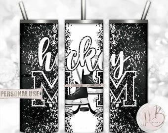 Black Hockey Mom 20oz Skinny Tumbler Wrap Sublimation Design Download • Hockey Skates Ice Rink Mom Gift • DIY Print and Press
