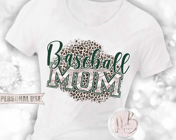 Dark Green Baseball Mom T-Shirt Sublimation Design Download • Classic Leopard Print Baseball Varsity Letters Mom Gift • DIY Print and Press