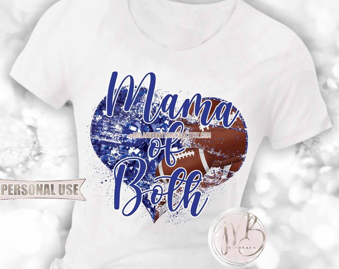 Blue Mama of Both Heart T-Shirt Sublimation Download • Football Collage and Cheer Poms Sports Mama T-Shirt Gift • DIY Print and Press