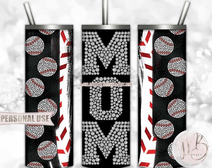 Bling Baseball Mom 20oz Skinny Tumbler Wrap Sublimation Design • Diamonds Sports Mom Rhinestone Baseballs Ball Mom Gift • DIY Print & Press