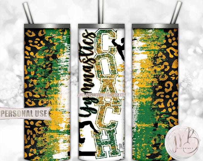 Gymnastics Coach 20oz Skinny Tumbler Wrap Sublimation Download • Green and Athletic Gold Leopard Print Coach Gift • DIY Print & Press #1