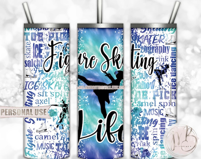 Figure Skating Life Tumbler Wrap Download • Blue and Turquoise Tie Dye Typography • Sublimation Print and Press #1