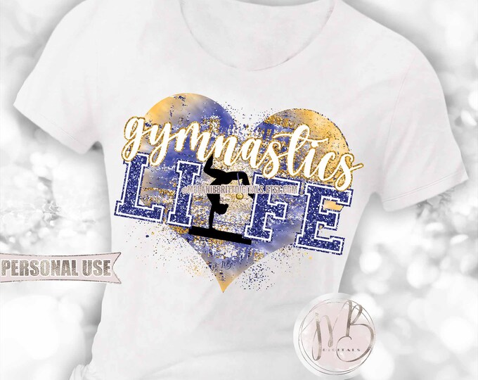 Gymnastics Life Heart T-Shirt Sublimation Download • Blue and Athletic Gold Tie Dye Glitter Lettering Gymnast Gift • DIY Print and Press #1