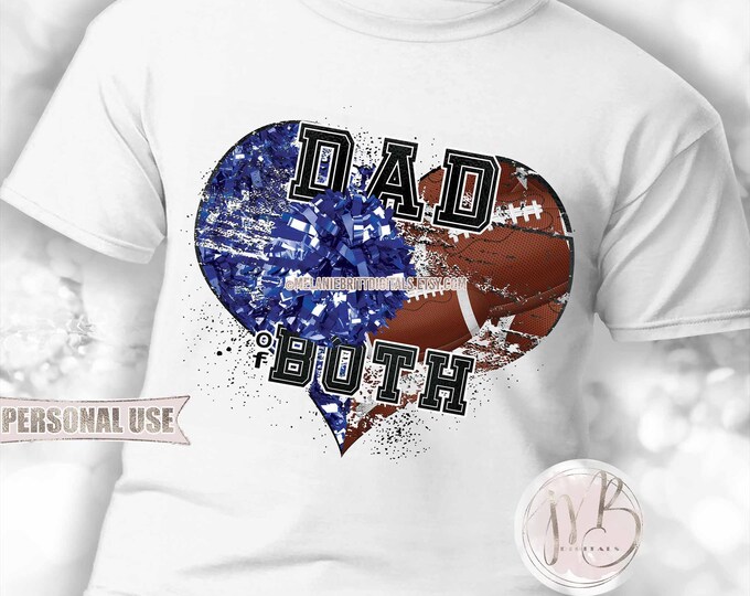 Blue Dad of Both Heart T-Shirt Sublimation Download • Football and Cheer Pom Poms Friday Night Sport Dad Gift • DIY Print and Press