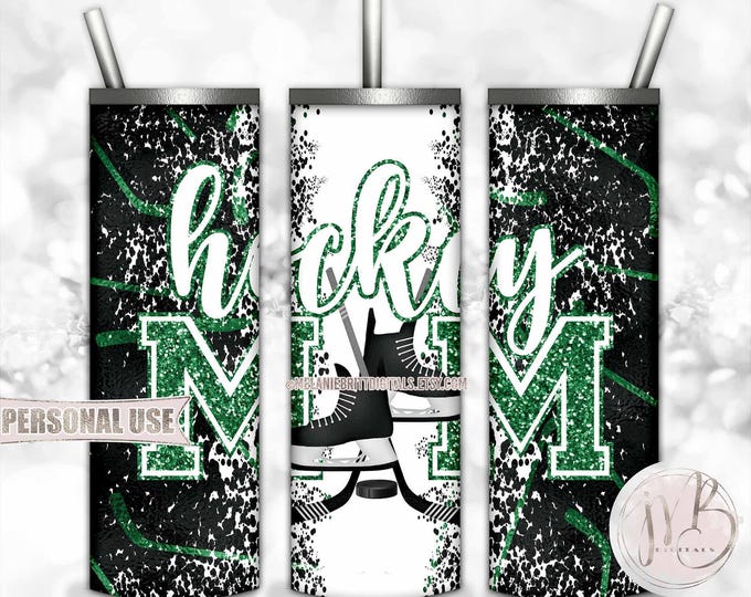 Green Hockey Mom 20oz Skinny Tumbler Wrap Sublimation Design Download • Hockey Skates Sticks Puck Ice Rink Mom Gift • DIY Print and Press