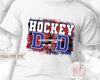 Hockey Dad T-Shirt Sublimation Design Download • Hockey Stick Skates Blue and Red School Colors Sports Hockey Dad Gift • DIY Print and Press