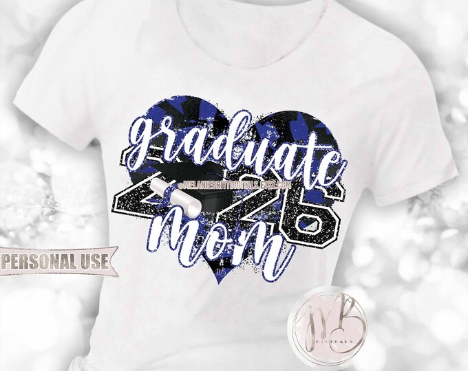 Graduate 2026 Mom Heart T-Shirt Download • Blue School Colors • Sublimation Print and Press