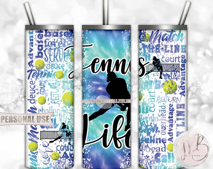 Girl Tennis Life 20oz Skinny Tumbler Wrap Sublimation Download • Blue and Turquoise Tie Dye Typography Tennis Gift • DIY Print and Press