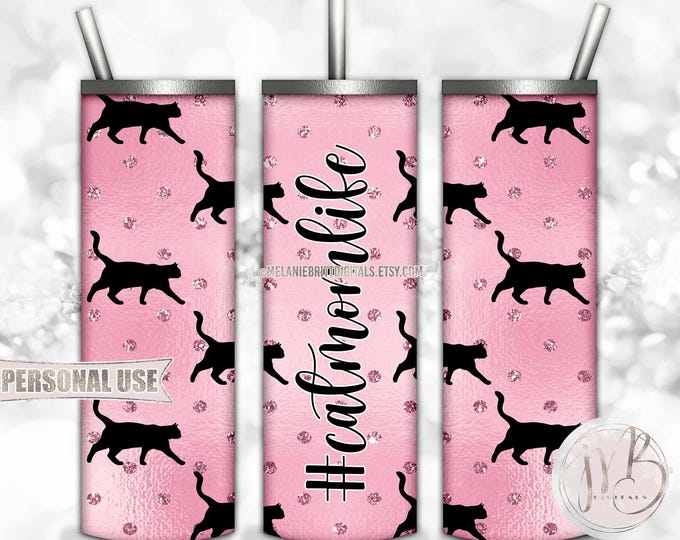 Pink Cat Mom Life 20oz Skinny Tumbler Wrap Sublimation Design Download • #catmomlife Fur Baby Mom Glitter Cat Mom Gift • DIY Print & Press