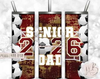 Soccer Dad Senior 2026 20oz Skinny Tumbler Wrap Sublimation Design Download • Maroon and Gold Paw Prints Dad Gift • DIY Print & Press