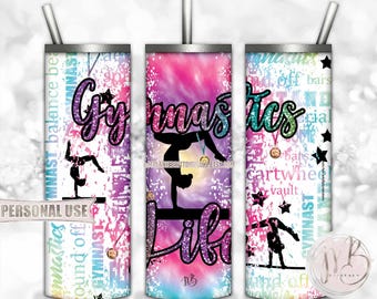 Glitter Gymnastics Life 20oz Skinny Tumbler Wrap Sublimation Download • Rainbow Tie Dye Typography Gymnast Gift • DIY Print and Press #3