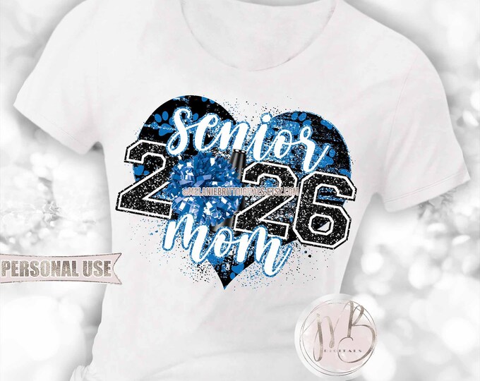 Cheer Senior 2026 Mom Heart T-Shirt Download • Baby Blue School Colors Paw Prints Pom Pom Megaphone Glitter • Sublimation Print and Press