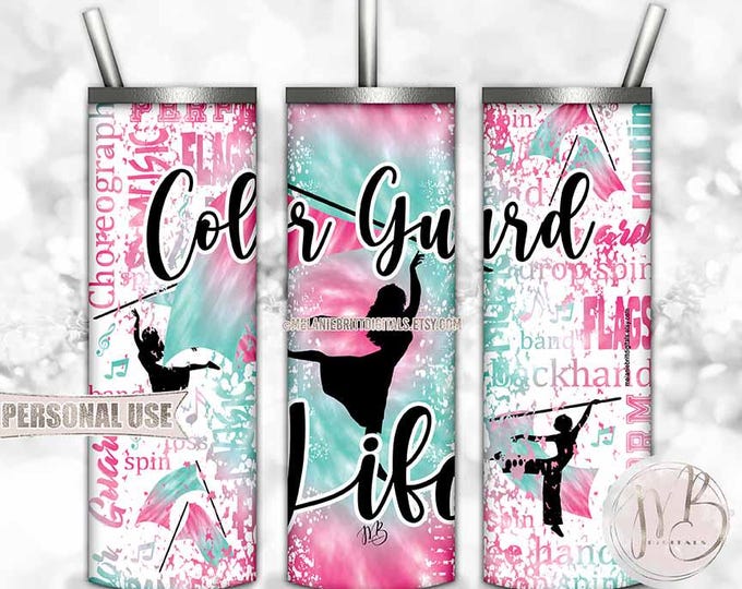 Pink and Turquoise Tie Dye Color Guard Life Tumbler Wrap Download • Flag Performance Typography Band Gift • Sublimation Print and Press #1