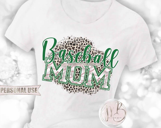 Green Baseball Mom T-Shirt Sublimation Design • Distressed Classic Leopard Print School Sports Baseball Mom Gift • DIY Print and Press