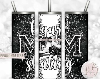 Black Figure Skating Mom 20oz Skinny Tumbler Wrap Sublimation Design Download • Ice Skates Flowers Ice Rink Mom Gift • DIY Print and Press