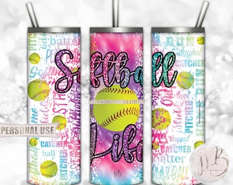 Glitter Softball Life 20oz Skinny Tumbler Wrap Sublimation Download • Rainbow Tie Dye Typography Softball Gift • DIY Print and Press #3