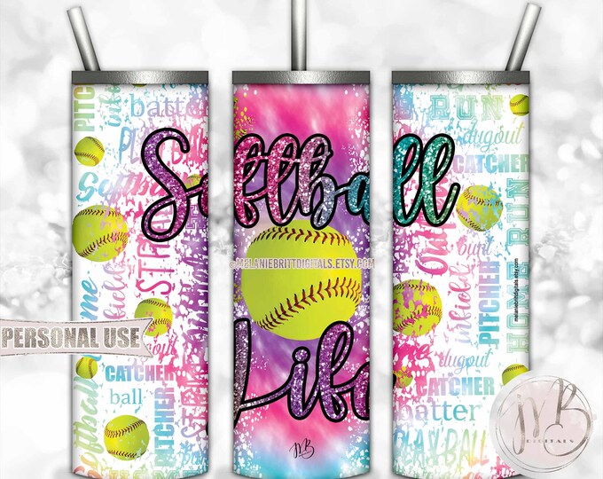 Glitter Softball Life 20oz Skinny Tumbler Wrap Sublimation Download • Rainbow Tie Dye Typography Softball Gift • DIY Print and Press #3