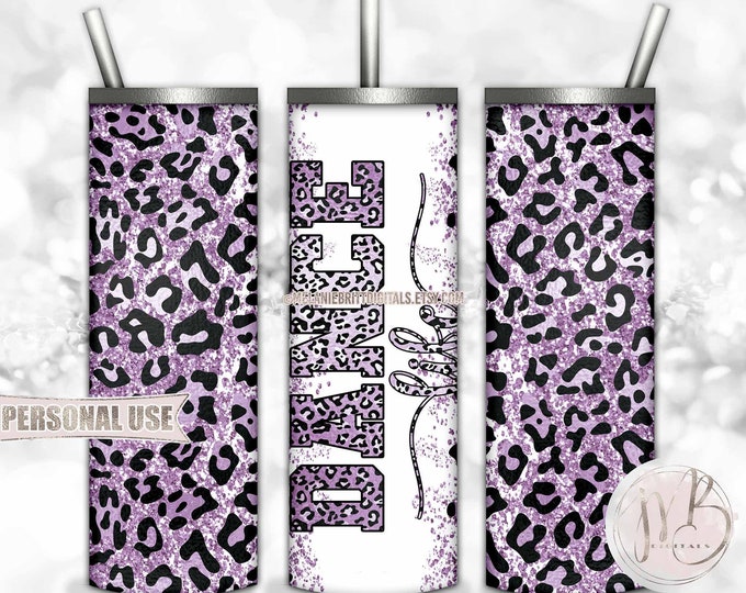 Dance Life 20oz Skinny Tumbler Wrap Sublimation Design Download • Leopard Print Pastel Purple Glitter Dance Team Gift • DIY Print and Press