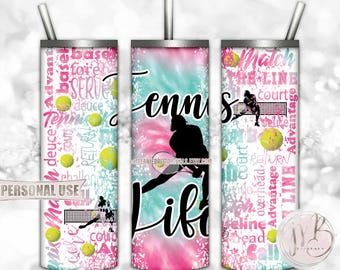 Girl Tennis Life 20oz Skinny Tumbler Wrap Sublimation Download • Pink and Turquoise Tie Dye Typography Tennis Gift • DIY Print and Press