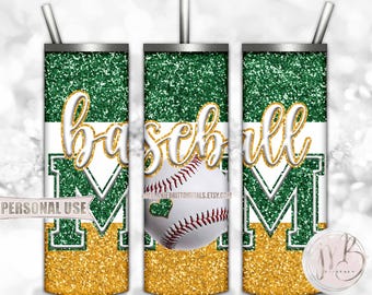 Baseball Mom 20oz Skinny Tumbler Wrap Sublimation Download • Green and Athletic Gold Glitter Embossed Sports Mom Gift • DIY Print and Press