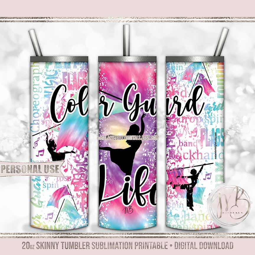 Rainbow Tie Dye Color Guard Life Tumbler Wrap Download • Flag Performance Typography School Band Gift • Sublimation Print and Press #1