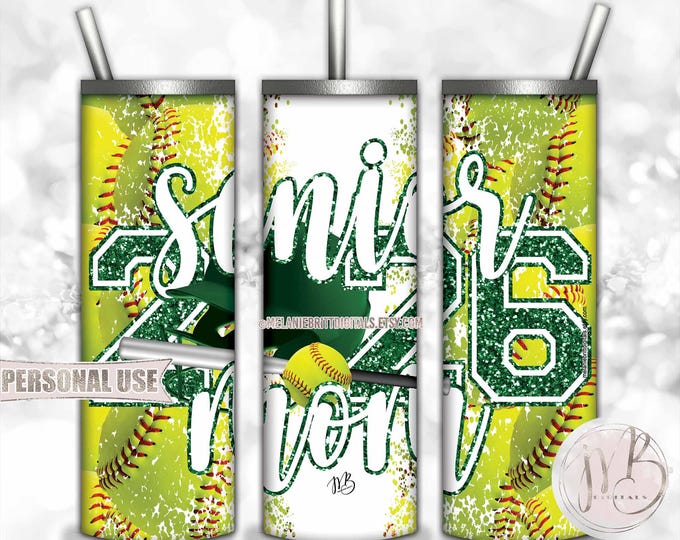 Softball Senior 2026 Mom Tumbler Wrap Download • Green School Colors • Sublimation Print and Press